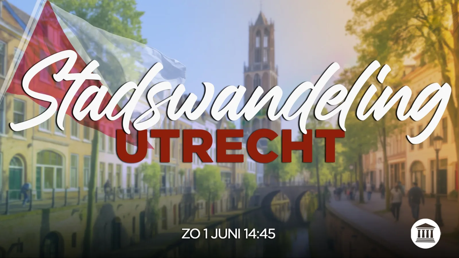 Stadswandeling door Utrecht!