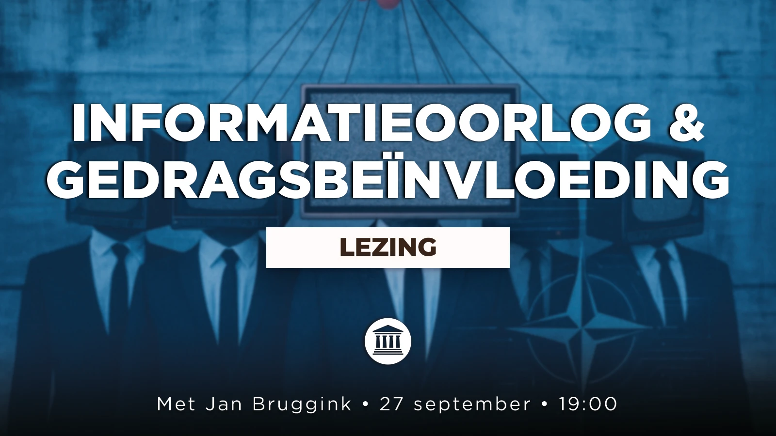 Lezing | Informatieoorlog & gedragsbeïnvloeding