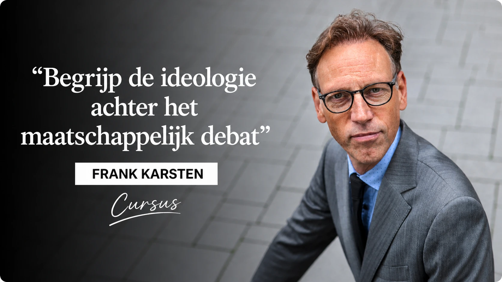 Cursus Woke: Kenmerken van de Progressieve Geest