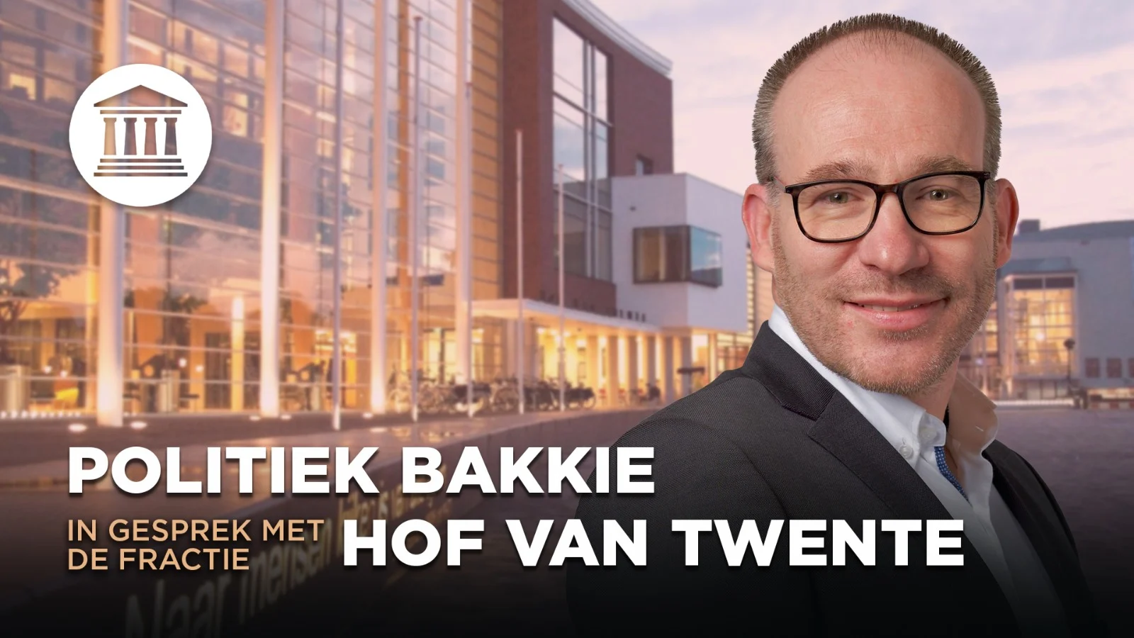 Politiek Bakkie Hof van Twente