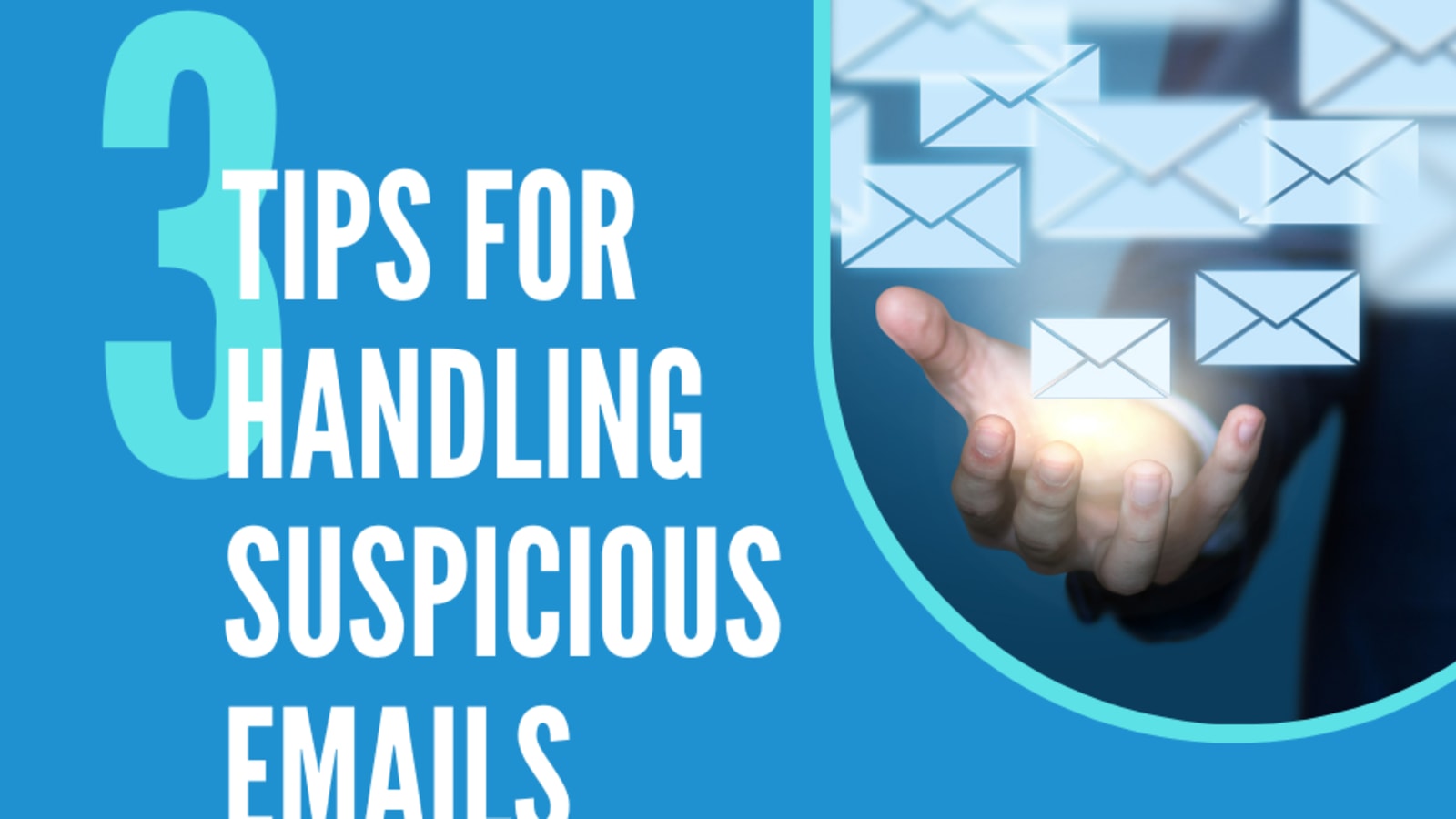 3 Tips for handling suspicious emails featured image