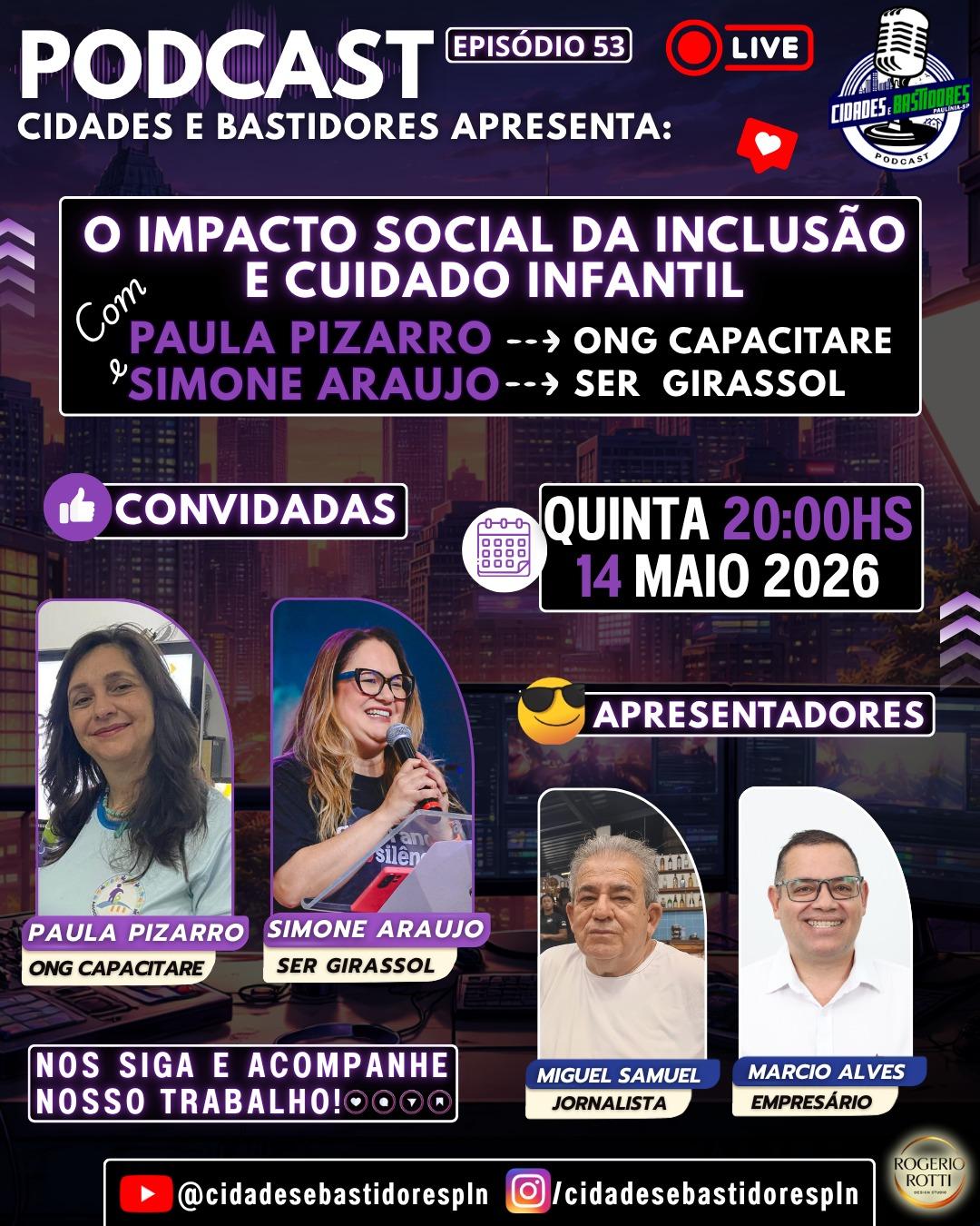 Participação da Paula Pizarro - Presidente no Podcast Cidades e Bastidores