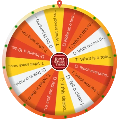 Truth or Dare Wheel for a PG Teen Sleepover