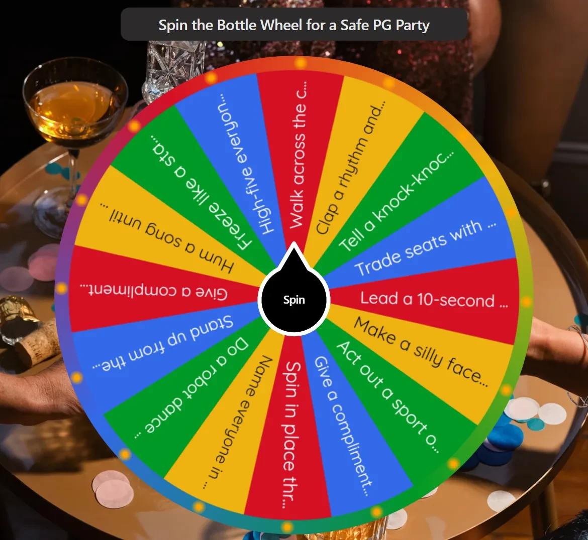 Spin the bottle wheel on a phone in the middle of a circle