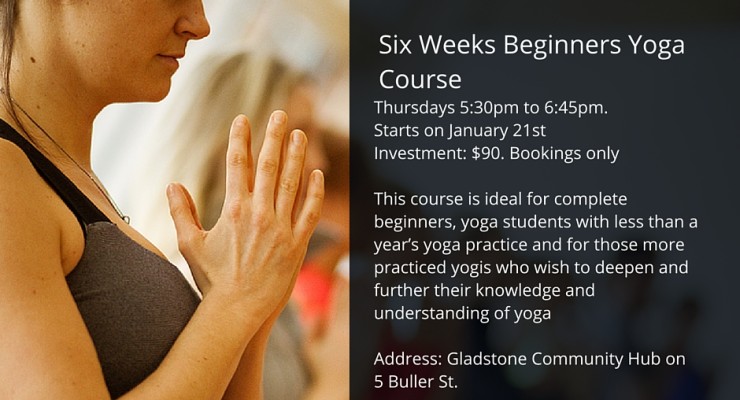 Six Weeks Beginners Yoga Course 2016 Term 1 