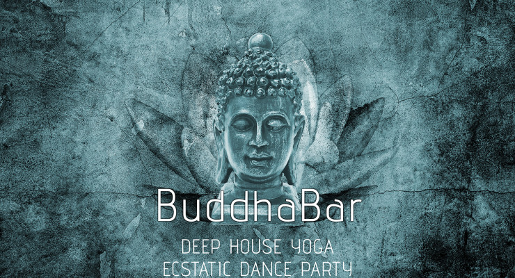 Buddha Bar - Deep House QiYoga & Ecstatic Dance Party 