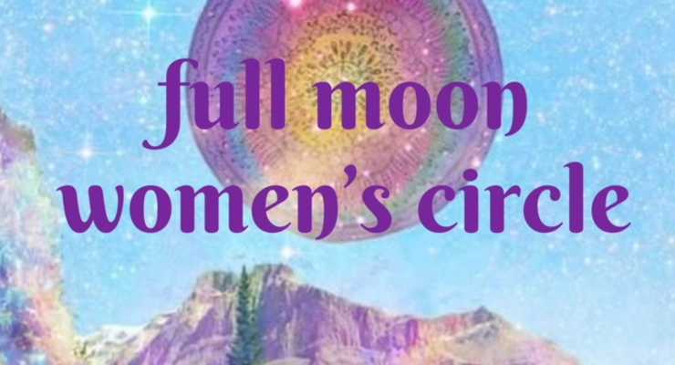 Full Moon Women's Circle