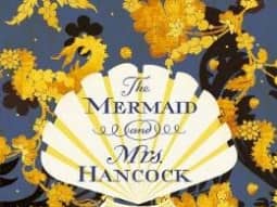 Summer Reads Our Top Picks The Mermaid and Mrs Hancock Imogen Hermes Gower Harvill Secker