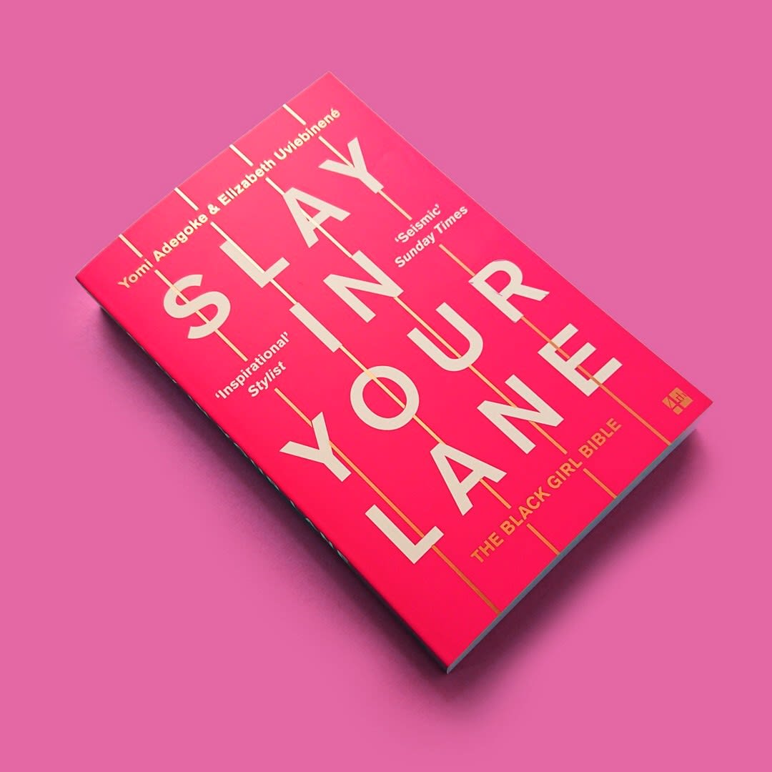 Slay In Your Lane: The Black Girl Bible - From Ox Magazine