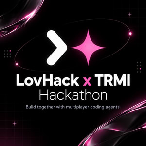 TRMI X Lovhack : Multiplayer Everything Hackathon banner