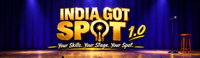 INDIA GOT SPOT 1.0 banner