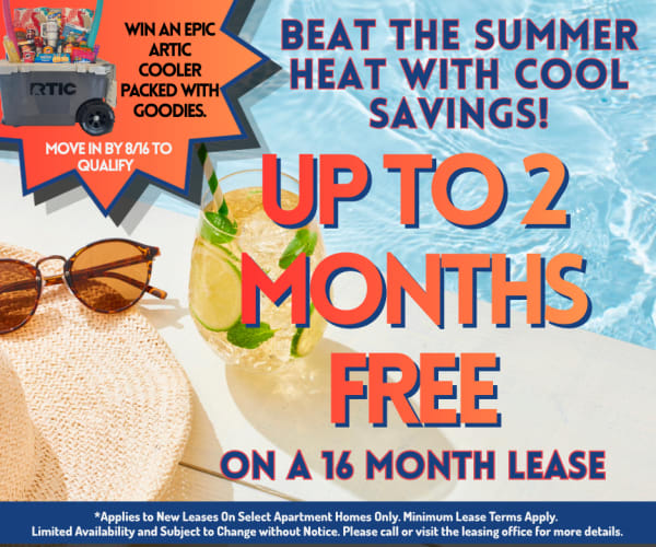 The Hilltop Apartment Homes Up to 2 months free on a 16 month lease. Be Entered to win an Artic Cooler. Must Move in by 8/16 to qualify.
