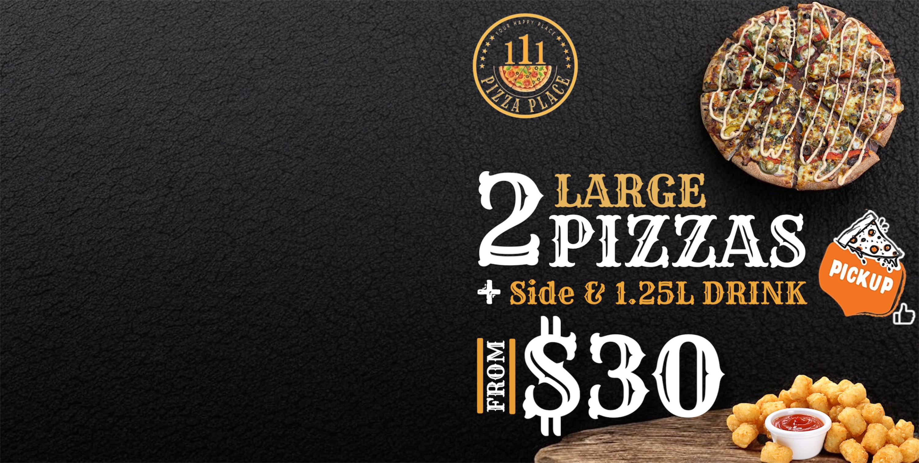 Order 2 Large Pizza + Side + 1.25L Drink Online - 111 Pizza Place