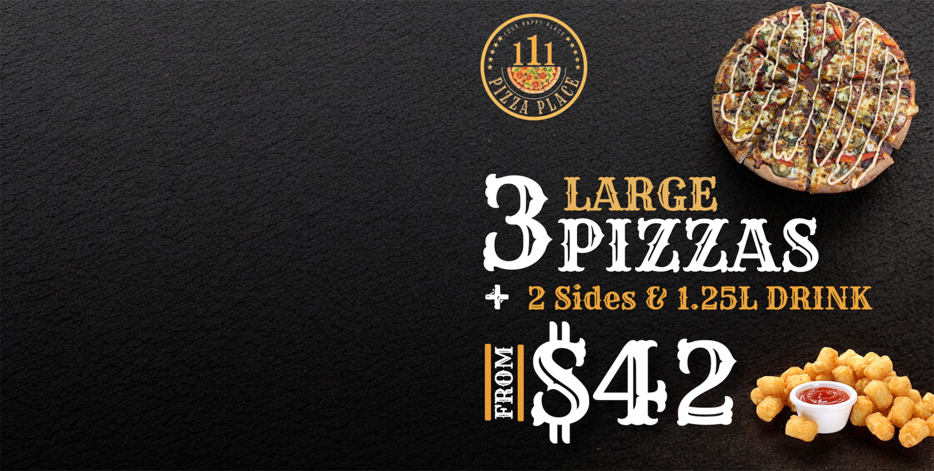 Order 3 Large Pizzas + 2 Sides + 1.25L Drink Online - 111 Pizza Place