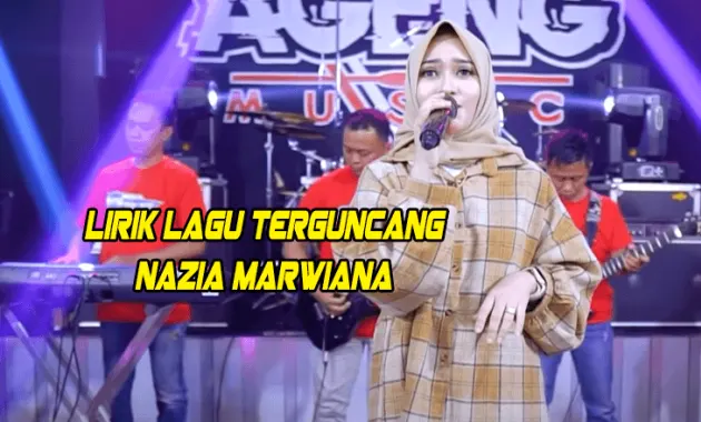 lirik lagu Terguncang - Nazia Marwiana lirik lagu Terguncang - Nazia Marwiana