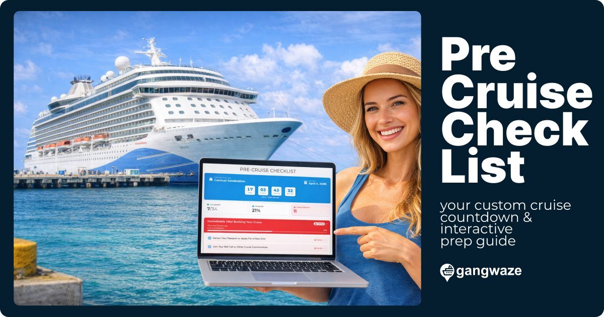 Pre-Cruise Checklist — Never Miss a Step Before You Sail | Gangwaze