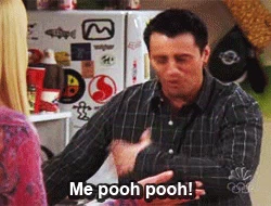 GIF, Friends Joey responding in French Me poo poo!