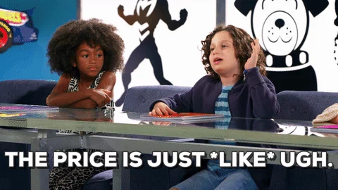 GIF where child is saying the price is just like ugh