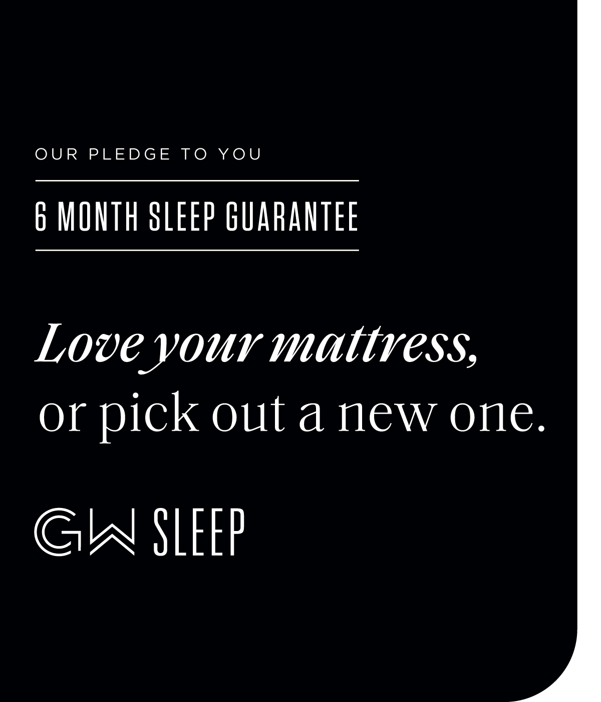 GW 6 Month Sleep Guarantee