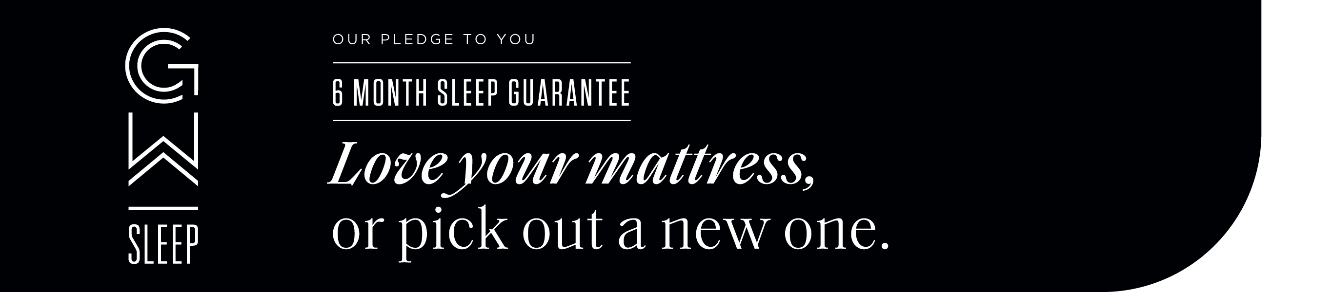 GW 6 Month Sleep Guarantee