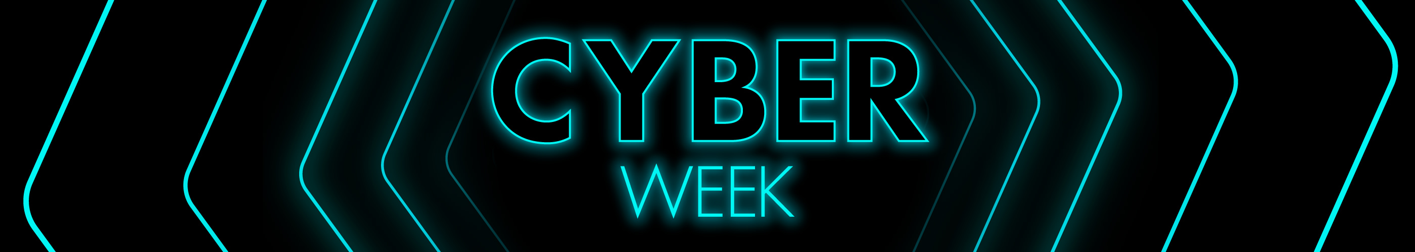 Cyber Week message in blue green on a black background.