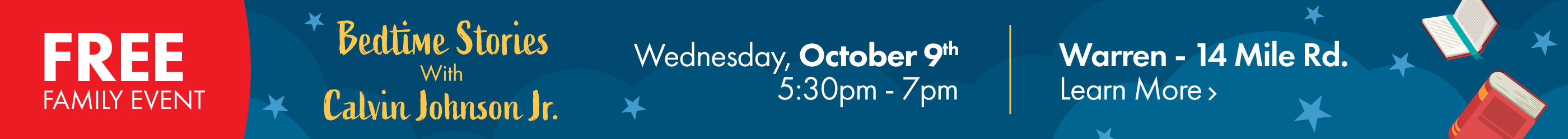 Free Family event Bedtime Stores with Calvin Johnson Jr. October 9th 5:30pm - 7pm