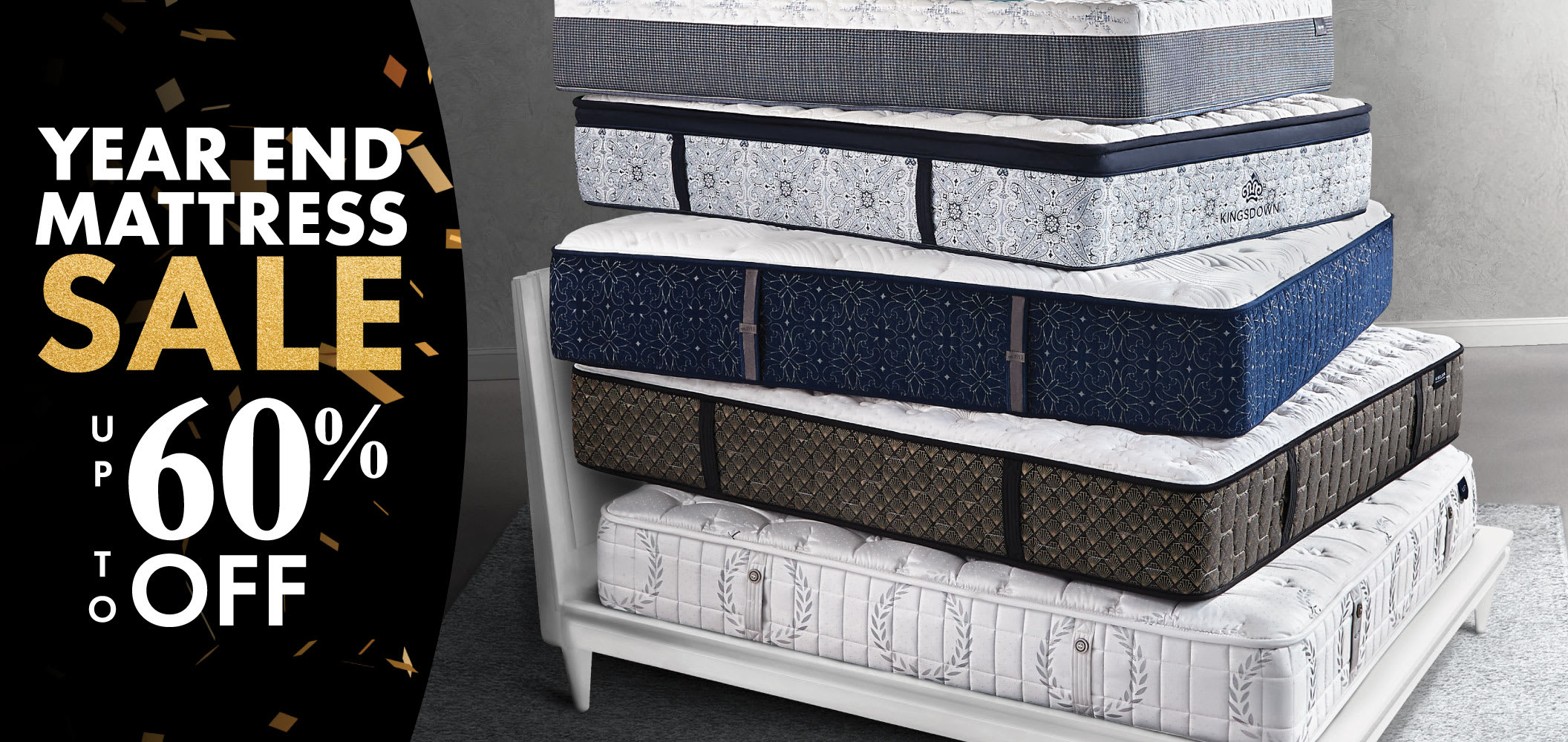 Year End Mattress sale! Up to 60% Off