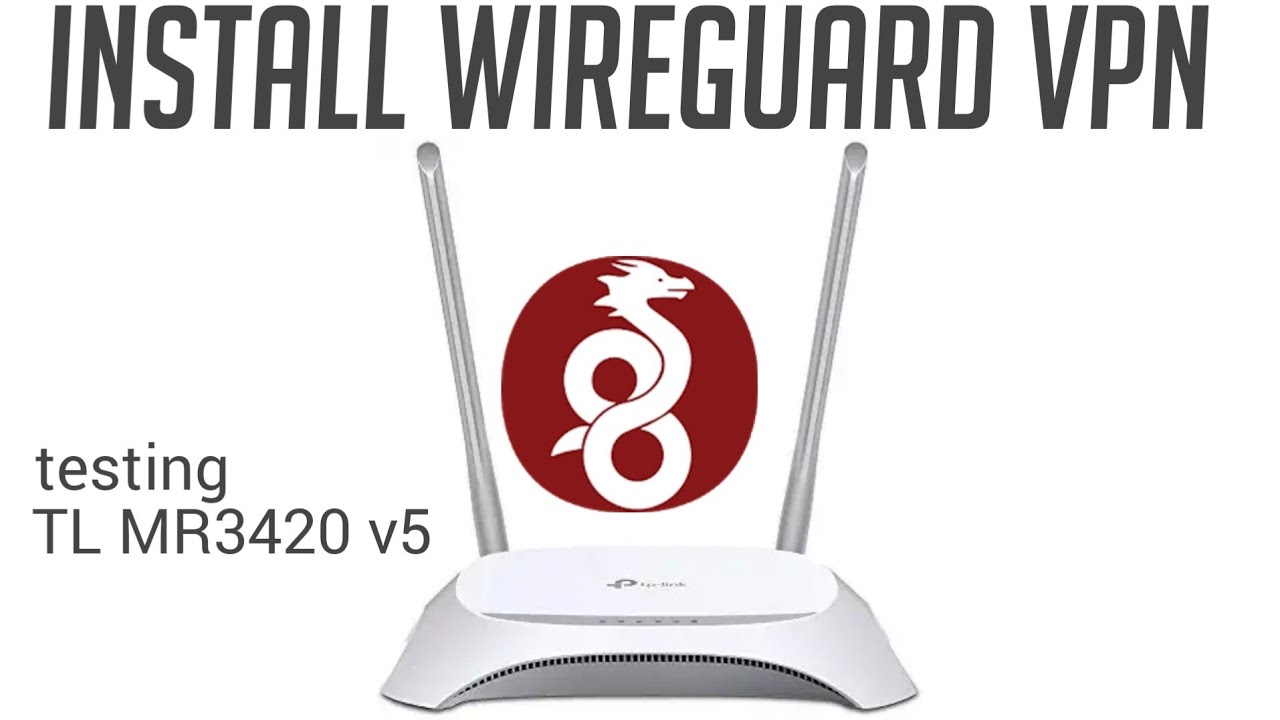 Cara Install Wireguard VPN dan Configurasi di Tplink Mr 3420 V5