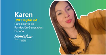 Karen: dar el paso hacia el marketing digital con IA