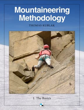 Mountaineering Methodology - Part 1 - The Basics, by Thomas Kublak