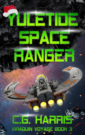 Yuletide Space Ranger, by C.G. Harris