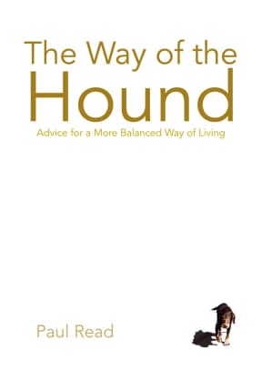 Way of the hound, by Paul Read