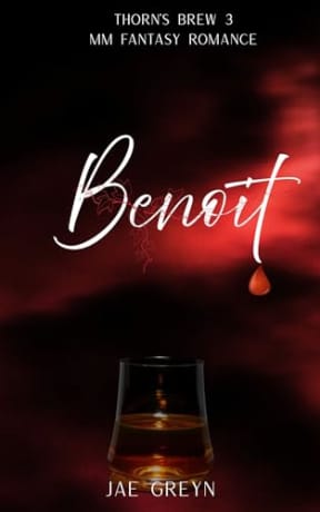 Benoit: Thorn's Brew Book 3, by Jae Greyn