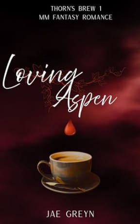 Loving Aspen: Thorn's Brew Book 1, by Jae Greyn