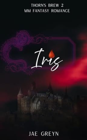 Iris- Thorn's Brew Book 2, by Jae Greyn
