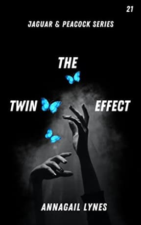 The Twin Effect (The Jaguar & Peacock Series Book 21), by Annagail Lynes