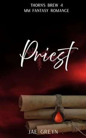 Priest: Thorn's Brew Book 4, by Jae Greyn