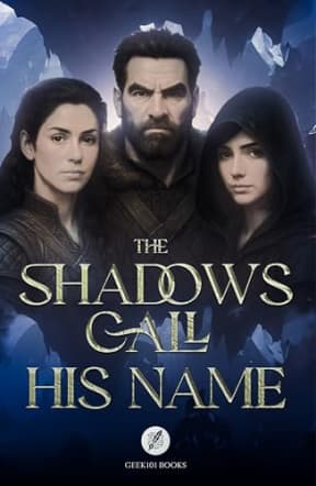 The Shadows Call his Name: Grimdark Fantasy. Mystery, Dark Forces, Gods, Possessions, Sorcery (Krovaris Realm Stories Book 2), by Geek101 Books