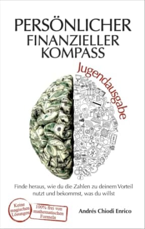 Persnlicher Finanzkompass Jugendausgabe, by Andrs Chiodi