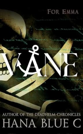 Vane (Deaths Fleet Book 2), by Hana Blue C