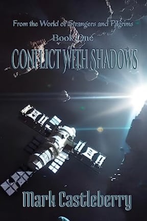 Conflict With Shadows, by Mark Castleberry