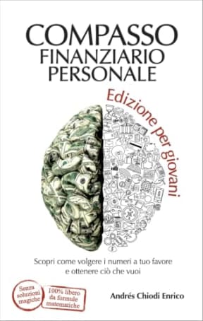Bussola finanziaria personale edizione per giovani, by Andrs Chiodi