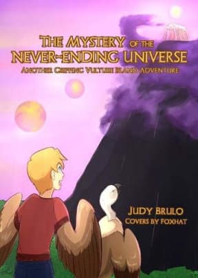 The Mystery of the Never-Ending Universe: Another Gripping Vulture Island Adventure: 2 (Vulture Island Trilogy), by Judy Brulo