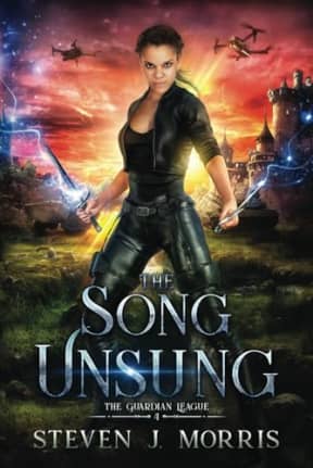 The Song Unsung: Book 4 of The Guardian League (The Guardian League Urban Fantasy Series), by Steven J. Morris