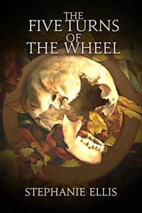 The Five Turns of the Wheel, by Stephanie Ellis