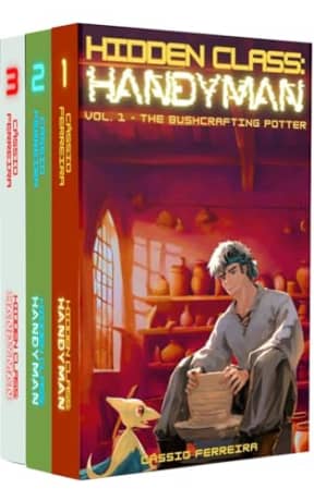 Hidden Class: Handyman, Omnibus, Books 1-3: [A LitRPG Coming of Age Box Set], by Cssio Ferreira