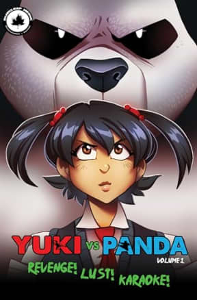 Yuki vs. Panda (Vol. 1): Revenge! Lust! Karaoke!, by Graham Misiurak