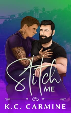 Stitch Me: MM Romance - Alternative Cover Edition (Pursuit of Love), by K.C. Carmine