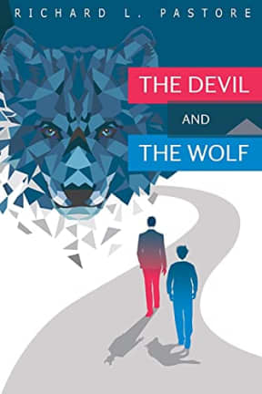 The Devil and the Wolf, by Richard L Pastore