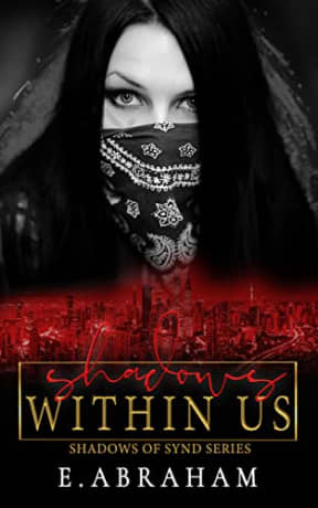 Shadows Within Us (Shadows of Synd Book 4), by E Abraham